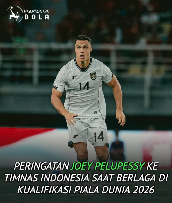 
					Gelandang Timnas Indonesia Joey Pelupessy Memperingatkan Rekan-Rekannya Pemain
