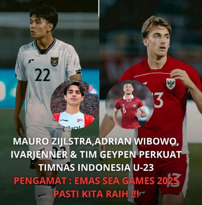 
					Ivar Jenner, Adrian Wibowo, Tim Geypens, dan Mauro Zijlstra Perkuat Timnas Indonesia U-22, Pengamat: Emas SEA Games 2025 Pasti Kita Raih!